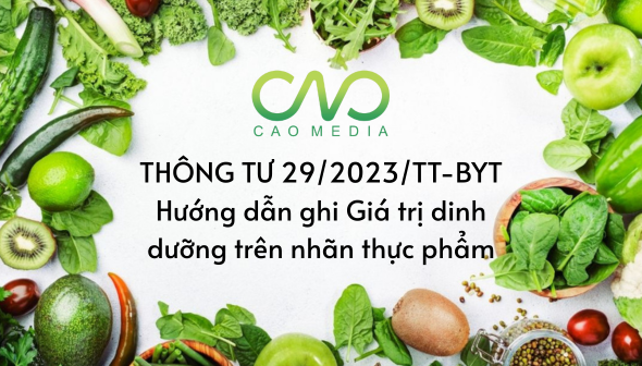 Thông tư 29/2023/TT-BYT hướng dẫn ghi giá trị dinh dưỡng trên nhãn thực phẩm